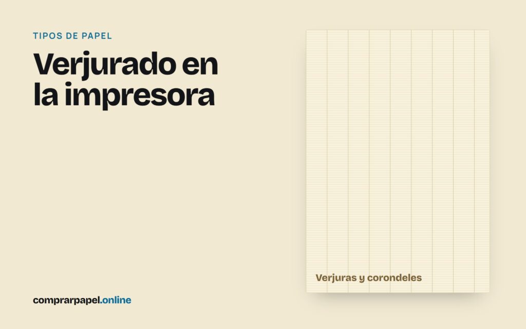Verjurado en la impresora: ajustes, líneas y sentido de la fibra